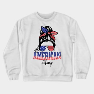 4th of July All American Mamy Crewneck Sweatshirt